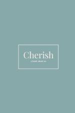 Cherish af Shaela Mauger