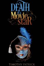 Death of a Movie Star af Timothy Patrick