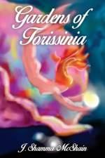 Gardens of Torissinia af J Shamma McShain