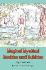 Magical Mystical Baubles and Bubbles af Leonora