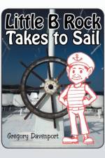 Little Brock Takes to Sail af Gregory Davenport