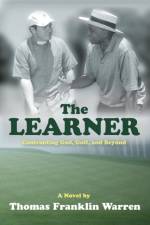 The Learner af Thomas Franklin Warren