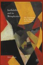 Ineffability and its Metaphysics af Silvia Jonas