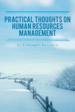 Practical Thoughts on Human Resources Management af S Cihangir Kavuncu