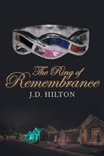The Ring of Remembrance af J D Hilton