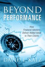 Beyond Performance af David I Katz