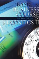 Basic & Business Course in Statistics II af Said Taan El-Hajjar