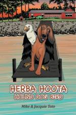 Herba Hoota Hound Dog Bird af Dr Mike