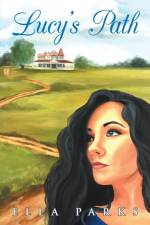 Lucy'S Path af Ella Parks