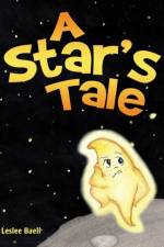 Star's Tale af Leslee Baell