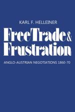 Free Trade and Frustration af Karl F Helleiner