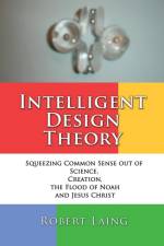 Intelligent Design Theory af Robert Laing
