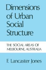 Dimensions of Urban Social Structure af Frank Lancaster Jones