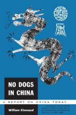 No Dogs in China af William Kinmond