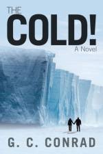 Cold! af G C Conrad