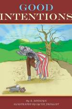 Good Intentions af A Adekoya