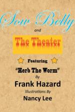 Sow Belly and the Theater af Frank Hazard