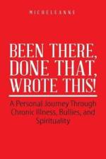 Been There, Done That, Wrote This! af Micheleanne