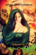 Ojos En Las Sombras af Deborah Ali