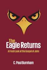 Eagle Returns af C Paul Burnham