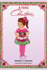 TUTU Christmas af Deborah K Sammons