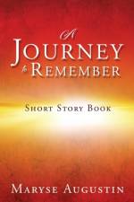 journey to remember af Maryse Augustin