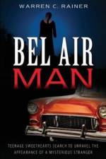 Bel Air Man af Warren C Rainer