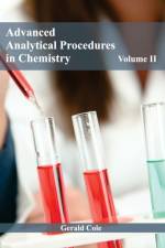 Advanced Analytical Procedures in Chemistry: Volume II