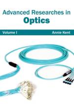 Advanced Researches in Optics: Volume I