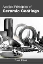 Applied Principles of Ceramic Coatings