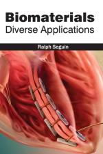 Biomaterials: Diverse Applications