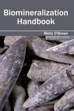 Biomineralization Handbook