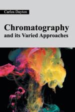 Chromatography and Its Varied Approaches