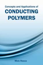Concepts and Applications of Conducting Polymers