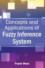 Concepts and Applications of Fuzzy Inference System