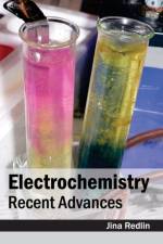 Electrochemistry: Recent Advances