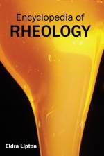 Encyclopedia of Rheology