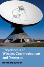 Encyclopedia of Wireless Communications and Networks
