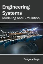 Engineering Systems: Modeling and Simulation