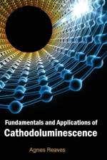Fundamentals and Applications of Cathodoluminescence