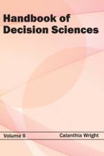 Handbook of Decision Sciences: Volume II