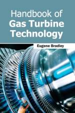 Handbook of Gas Turbine Technology