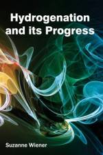 Hydrogenation and Its Progress
