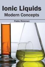 Ionic Liquids: Modern Concepts
