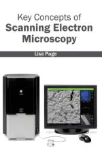 Key Concepts of Scanning Electron Microscopy