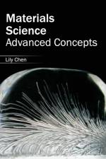 Materials Science: Advanced Concepts