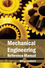 Mechanical Engineering Reference Manual