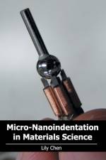 Micro-Nanoindentation in Materials Science