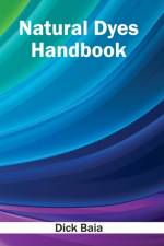 Natural Dyes Handbook