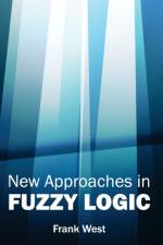 New Approaches in Fuzzy Logic